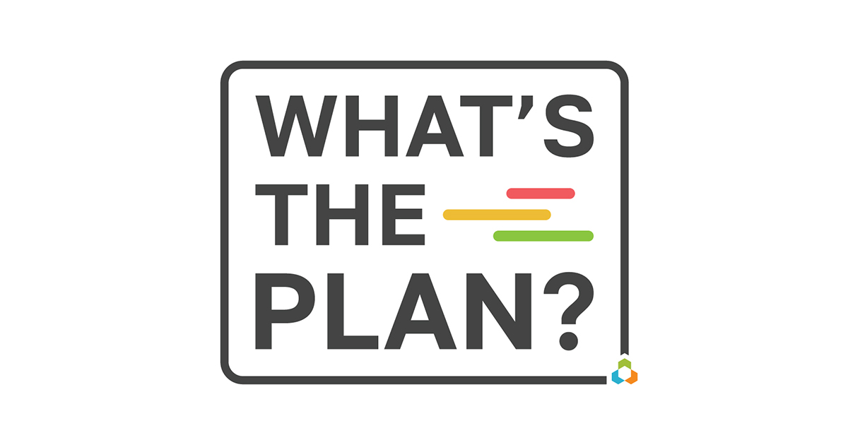 What's the Plan Podcast